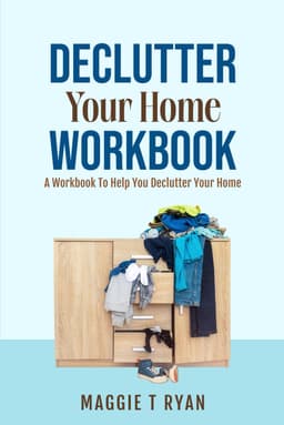 Declutter Your Home Workbook
